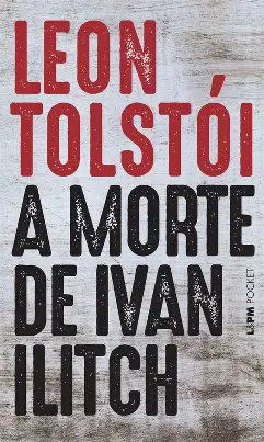 Capa do livro A Morte de Ivan Ilitch